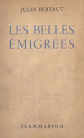E-book, Les belles émigrées : La comtesse de Polastron, Mme de Flahaut, la comtesse de Balbi, la marquise de la Tour du Pin, la princesse Louis de Bourbon Condé, Flammarion (réédition numérique FeniXX)