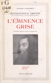 E-book, L'éminence grise, Gallimard (réédition numérique FeniXX)