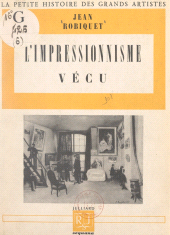 eBook, L'impressionnisme vécu, Julliard (réédition numérique FeniXX)