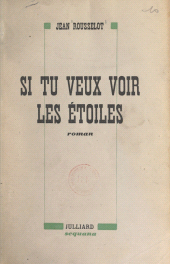 eBook, Si tu veux voir les étoiles, Julliard (réédition numérique FeniXX)