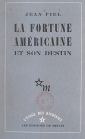 eBook, La fortune américaine et son destin, Les Éditions de Minuit (réédition numérique FeniXX)