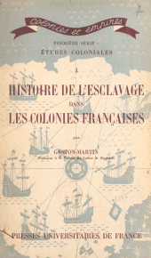 E-book, Histoire de l'esclavage dans les colonies françaises, Presses universitaires de France (réédition numérique FeniXX)