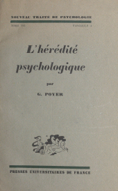 E-book, Nouveau traité de psychologie (7) : Les synthèses mentales. L'hérédité psychologique, Presses universitaires de France (réédition numérique FeniXX)