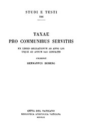 E-book, Taxae pro communibus servitiis : ex libris obligationum ab anno 1295 usque ad annum 1455 confectis, Biblioteca apostolica vaticana
