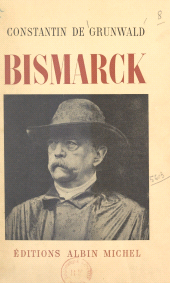 eBook, Bismarck, Albin Michel (réédition numérique FeniXX)