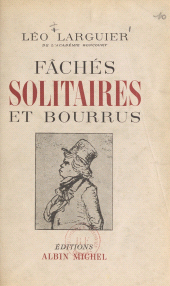E-book, Fâchés, solitaires et bourrus, Albin Michel (réédition numérique FeniXX)