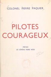 E-book, Pilotes courageux, Service historique de la Défense (réédition numérique FeniXX)