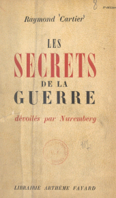 eBook, Les secrets de la guerre dévoilés par Nuremberg, Fayard (réédition numérique FeniXX)