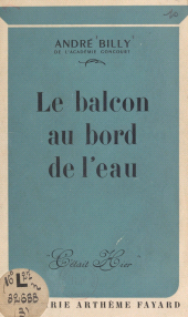 eBook, Le balcon au bord de l'eau, Fayard (réédition numérique FeniXX)