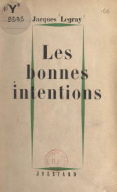 eBook, Les bonnes intentions, Julliard (réédition numérique FeniXX)