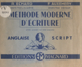 E-book, Méthode moderne d'écriture : anglaise script, Magnard (réédition numérique FeniXX)
