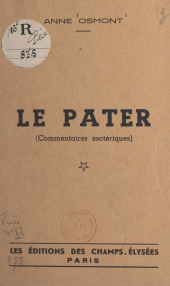 E-book, Le Pater : Commentaires ésotériques, Éditions Du Masque (réédition numérique FeniXX)