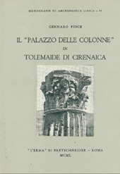 eBook, Il palazzo delle colonne in Tolemaide di Cirenaica, Pesce, Gennaro, "L'Erma" di Bretschneider