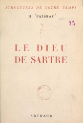 E-book, Le Dieu de Sartre, Arthaud (réédition numérique FeniXX)