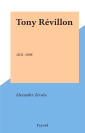 eBook, Tony Révillon : 1831-1898, Fayard (réédition numérique FeniXX)
