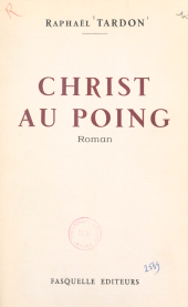 E-book, Christ au poing, Grasset (réédition numérique FeniXX)