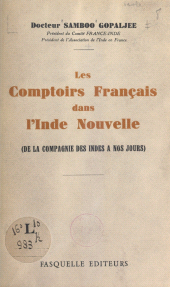 eBook, Les comptoirs français dans l'Inde nouvelle : De la Compagnie des Indes à nos jours, Grasset (réédition numérique FeniXX)