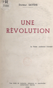 E-book, Une révolution : Le passé renferme l'avenir, Éditions de La Martinière (réédition numérique FeniXX)