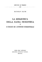 E-book, La biblioteca della Badia Fiorentina e i codici di Antonio Corbinelli, Biblioteca apostolica vaticana