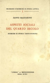 eBook, Aspetti sociali del quarto secolo : ricerche di storia tardo-romana, Mazzarino, Santo, "L'Erma" di Bretschneider
