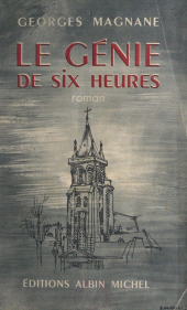 eBook, Le génie de six heures, Albin Michel (réédition numérique FeniXX)