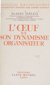eBook, L'oeuf et son dynamisme organisateur, Albin Michel (réédition numérique FeniXX)