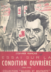 E-book, L'ouvrier français : essai sur la condition ouvrière, 1900-1950, Éditions de l'Atelier (réédition numérique FeniXX)