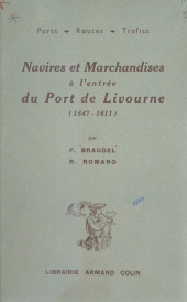 eBook, Navires et marchandises à l'entrée du port de Livourne : 1547-1611, Armand Colin (réédition numérique FeniXX)