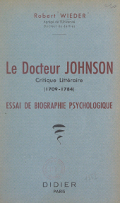 E-book, Le Docteur Johnson, critique littéraire, 1709-1784 : Essai de biographie psychologique, Didier (réédition numérique FeniXX)