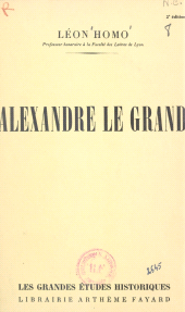eBook, Alexandre Le Grand, Fayard (réédition numérique FeniXX)