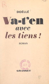 E-book, Va-t'en avec les tiens !, Grasset (réédition numérique FeniXX)
