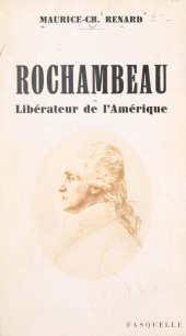 E-book, Rochambeau : Libérateur de l'Amérique, Grasset (réédition numérique FeniXX)