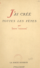 eBook, J'ai créé toutes les fêtes, Julliard (réédition numérique FeniXX)