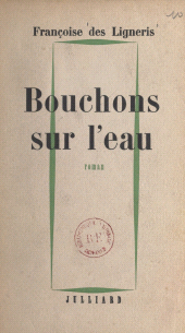 eBook, Bouchons sur l'eau, Julliard (réédition numérique FeniXX)