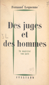 eBook, Des juges et des hommes : Un magistrat vous parle, Julliard (réédition numérique FeniXX)