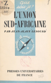 E-book, L'Union Sud-africaine, Presses universitaires de France (réédition numérique FeniXX)