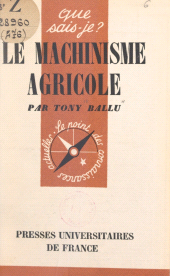 E-book, Le machinisme agricole, Presses universitaires de France (réédition numérique FeniXX)