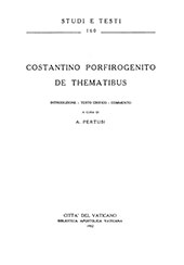 E-book, Costantino Porfirogenito De thematibus : introduzione, testo critico, commento, Biblioteca apostolica vaticana
