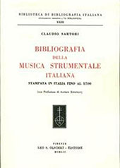 E-book, Bibliografia della musica strumentale italiana stampata in Italia fino al 1700, Sartori, Claudio, Leo S. Olschki editore