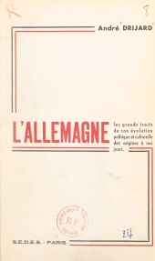 E-book, L'Allemagne : Les grands traits de son évolution politique et culturelle des origines à nos jours, Dunod (réédition numérique FeniXX)