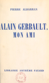 eBook, Alain Gerbault, mon ami, Fayard (réédition numérique FeniXX)