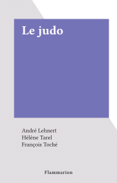 E-book, Le judo, Flammarion (réédition numérique FeniXX)
