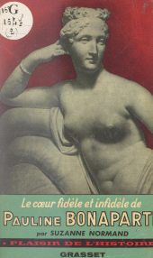 E-book, Le coeur fidèle et infidèle de Pauline Bonaparte, princesse Borghèse, Grasset (réédition numérique FeniXX)
