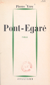 eBook, Pont-Égaré, Julliard (réédition numérique FeniXX)