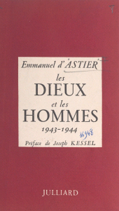 eBook, Les dieux et les hommes : 1943-1944, Julliard (réédition numérique FeniXX)