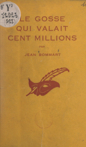 E-book, Le gosse qui valait cent millions, Éditions Du Masque (réédition numérique FeniXX)