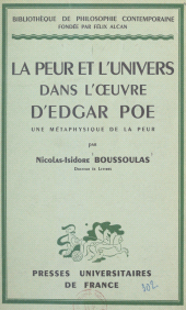 E-book, La peur et l'univers dans l'oeuvre d'Edgar Poe : Une métaphysique de la peur, Presses universitaires de France (réédition numérique FeniXX)