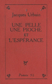 E-book, Une pelle, une pioche et l'espérance, Seghers (réédition numérique FeniXX)