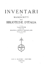 E-book, Inventari dei manoscritti delle biblioteche d'Italia : vol. LXXVIII : Udine : Biblioteca comunale Vincenzo Joppi (Continuaz. del vol. XLIX), L.S. Olschki