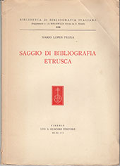 E-book, Saggio di bibliografia etrusca, Lopes-Pegna, Mario, Leo S. Olschki editore